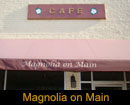 Magnolia on Main